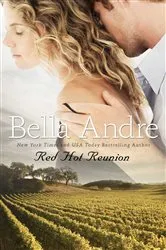 Book cover of Red Hot Reunion by Bella Andre