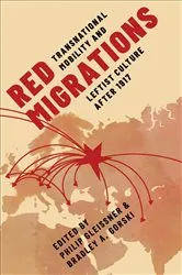 Book cover of Red Migrations by Philip Gleissner