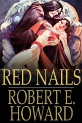 Book cover of Red Nails by Robert E. Howard