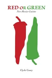 Book cover of Red or Green by Clyde W. Casey