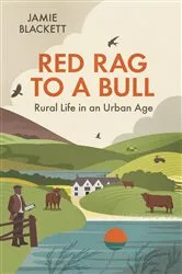 Book cover of Red Rag to a Bull by Jamie Blackett