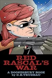Book cover of Red Rascal's War by Garry Trudeau