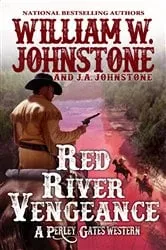 Book cover of Red River Vengeance by William W. Johnstone