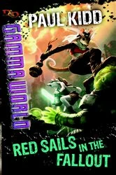 Book cover of Red Sails in the Fallout by Paul Kidd