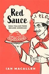 Book cover of Red Sauce by Ian MacAllen