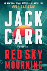 Book cover of Red Sky Mourning by Jack Carr