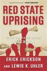 Book cover of Red State Uprising by Erick Erickson