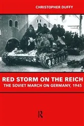 Book cover of Red Storm on the Reich by Christopher Duffy