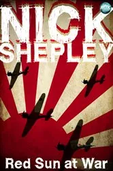 Book cover of Red Sun at War by Nick Shepley