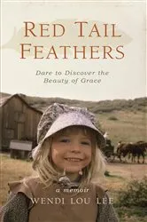 Book cover of Red Tail Feathers by Lee, Wendi, Lou