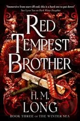 Book cover of Red Tempest Brother by H.M. Long