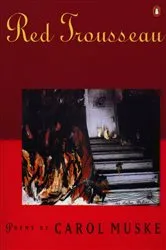 Book cover of Red Trousseau by Carol Muske