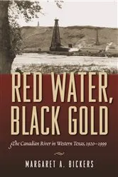 Book cover of Red Water, Black Gold by Margaret A. Bickers