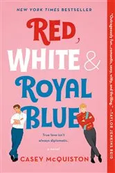 Book cover of Red, White & Royal Blue by Unknown
