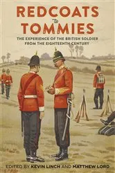Book cover of Redcoats to Tommies by Kevin Linch