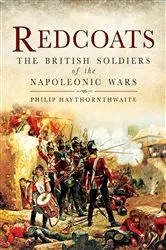 Book cover of Redcoats by Philip Haythornthwaite