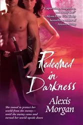 Book cover of Redeemed in Darkness by Alexis Morgan