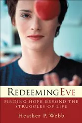 Book cover of Redeeming Eve by Heather P. Webb