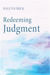 Book cover of Redeeming Judgment by Dale Patrick