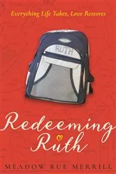 Book cover of Redeeming Ruth by Meadow Rue Merrill
