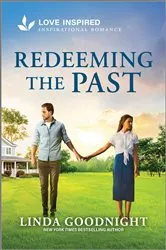 Book cover of Redeeming the Past by Linda Goodnight