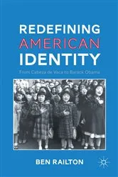 Book cover of Redefining American Identity by B. Railton