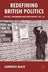 Book cover of Redefining British Politics by L. Black