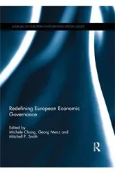Book cover of Redefining European Economic Governance by Michele Chang
