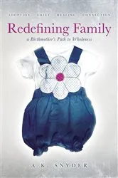 Book cover of Redefining Family by A. K. Snyder