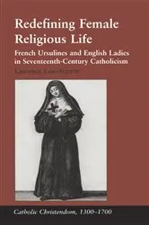 Book cover of Redefining Female Religious Life by Laurence Lux-Sterritt