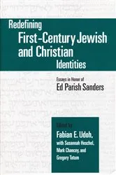Book cover of Redefining First-Century Jewish and Christian Identities by Unknown