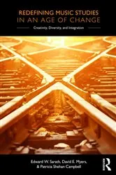 Book cover of Redefining Music Studies in an Age of Change by Edward Sarath