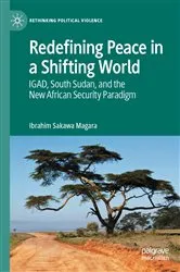 Book cover of Redefining Peace in a Shifting World by Ibrahim Sakawa Magara