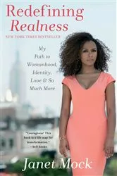 Book cover of Redefining Realness by Janet Mock