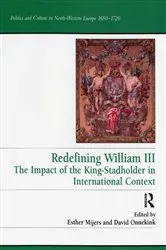 Book cover of Redefining William III by David Onnekink