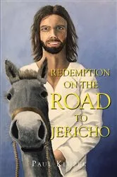 Book cover of Redemption on the Road to Jericho by Paul Kluzek