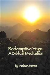 Book cover of Redemptive Yoga by Amber Lorraine Stowe