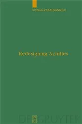 Book cover of Redesigning Achilles by Sophia Papaioannou