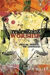 Book cover of Redesigning Worship by Kim Miller