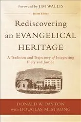 Book cover of Rediscovering an Evangelical Heritage (2nd ed.) by Donald W. Dayton