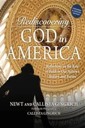 Book cover of Rediscovering God in America by Newt Gingrich