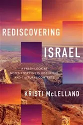 Book cover of Rediscovering Israel by Kristi McLelland