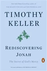Book cover of Rediscovering Jonah by Timothy Keller