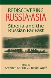 Book cover of Rediscovering Russia in Asia by Stephen Kotkin