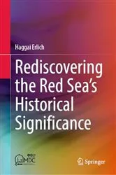 Book cover of Rediscovering the Red Sea's Historical Significance by Haggai Erlich