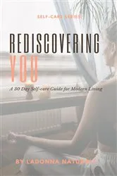 Book cover of Rediscovering You by LaDonna Naturale