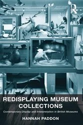 Book cover of Redisplaying Museum Collections by Hannah Paddon