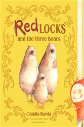 Book cover of Redlocks and the Three Bears by Claudia Rueda