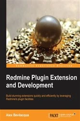 Book cover of Redmine Plugin Extension and Development by Alex Bevilacqua