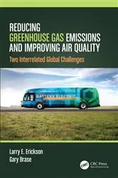 Book cover of Reducing Greenhouse Gas Emissions and Improving Air Quality by Larry E. Erickson